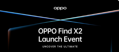 搭载SD865和120Hz显示屏的OPPO Find X2将于2020在全球范围内推出